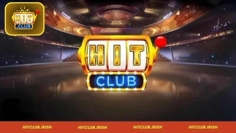 Về Hitclub - Lịch sử hình thành và phát triển nền tảng